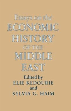 Essays on the Economic History of the Middle East - Haim, Sylvia G; Kedourie, Elie