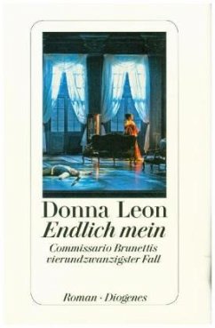 Endlich mein / Commissario Brunetti Bd.24 (Restexemplar) - Leon, Donna