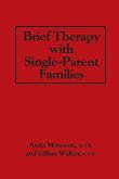 Brief Therapy With Single-Parent Families