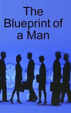 The Blueprint of a Man - Golden, Rob