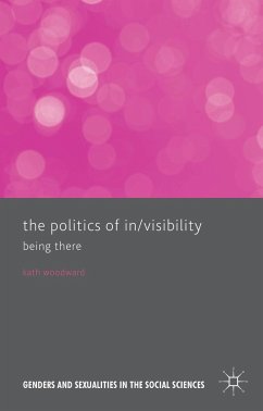 The Politics of In/Visibility - Woodward, Kath