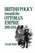 British Policy Towards the Ottoman... - Bild 1