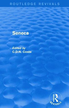 Seneca (Routledge Revivals) - C D N, Costa