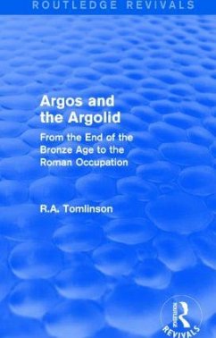 Argos and the Argolid (Routledge Revivals) - Tomlinson, Richard A