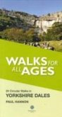 Walks for All Ages Yorkshire Dales