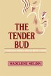 The Tender Bud - Bild 1
