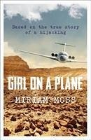 Girl on a Plane - Moss, Miriam