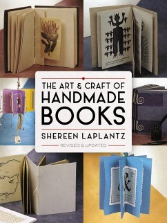 The Art and Craft of Handmade Books - Laplantz, Shereen