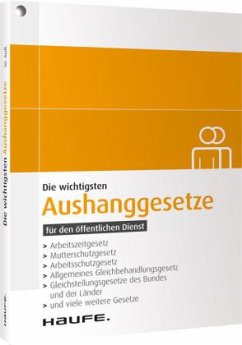 Cover Die wichtigsten Aushanggesetze für den öffentlichen Dienst