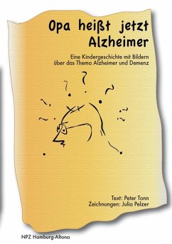 Opa heißt jetzt Alzheimer (eBook, ePUB) - Tonn, Peter