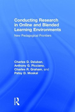 Conducting Research in Online and Blended Learning Environments - Dziuban, Charles D; Picciano, Anthony G; Graham, Charles R