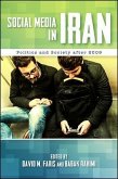 Social Media in Iran: Politics and Society After 2009