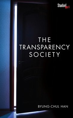 The Transparency Society - Han, Byung-Chul