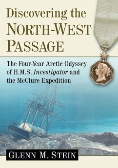 Discovering the North-West Passage - Stein, Glenn M.