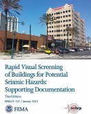 Rapid Visual Screening of Buildings for Potential Seismic Hazards: Supporting Documentation