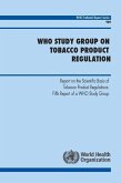 Who Study Group on Tobacco Product Regulation