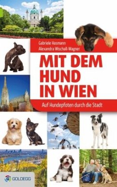 Mit dem Hund in Wien - Hasmann, Gabriele;Wischall-Wagner, Alexandra