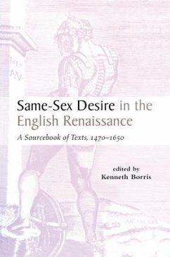 Same-Sex Desire in the English Renaissance - Borris, Kenneth