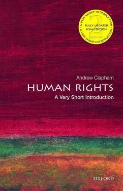Human Rights: A Very Short Introduction - Clapham, Andrew (Professor of Public International Law at the Gradua