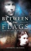 Between Two Flags: John Mitchel & Jenny Verner