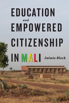 Education and Empowered Citizenship in Mali - Bleck, Jaimie