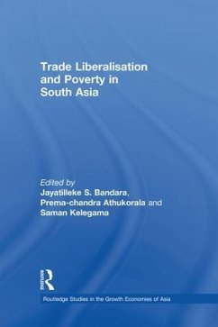 Trade Liberalisation and Poverty in South Asia - Herausgeber: Athukorala, Prema-chandra Kelegama, Saman Bandara, Jayatilleke S.