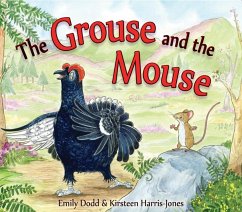 The Grouse and the Mouse - Dodd, Emily