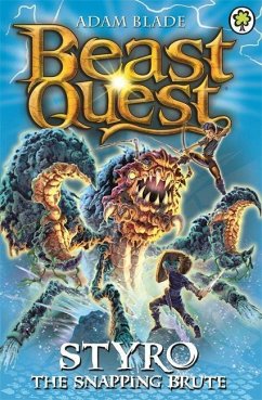 Beast Quest: 87: Styro the Snapping Brute - Blade, Adam