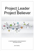 Project Leader to Project Believer