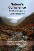 Nature's Conscience: The Life and Legacy of Derek Ratcliffe