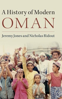 A History of Modern Oman - Jones, Jeremy; Ridout, Nicholas