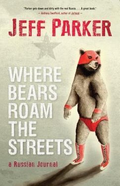 Where Bears Roam the Streets - Parker, Jeff