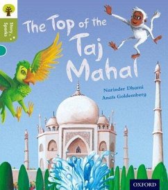 Oxford Reading Tree Story Sparks: Oxford Level 7: The Top of the Taj Mahal - Dhami, Narinder