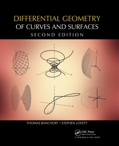Differential Geometry of Curves and Surfaces - Banchoff, Thomas F; Lovett, Stephen T
