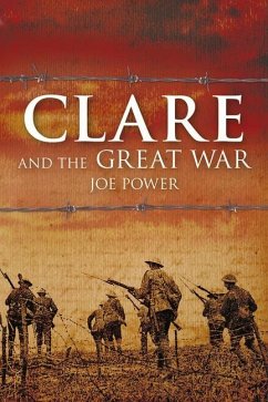 Clare and the Great War - Power, Joe