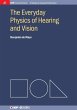 The Everyday Physics of Hearing and... - Bild 1