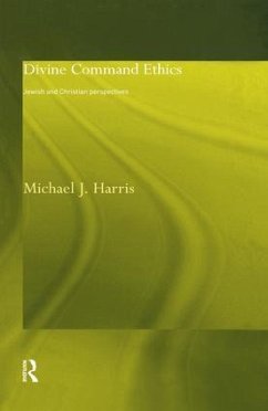 Divine Command Ethics - Harris, Michael J