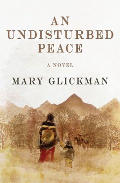 An Undisturbed Peace - Glickman, Mary