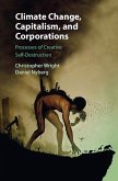 Climate Change, Capitalism, and Corporations Climate Change, Capitalism, and Corporations