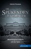 Die spukenden Habsburger