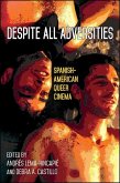 Despite All Adversities: Spanish-American Queer Cinema