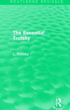 The Essential Trotsky (Routledge Revivals) - Trotsky, Leon