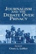 Journalism and the Debate Over Privacy - Bild 1