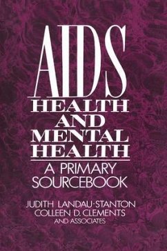 AIDS, Health, And Mental Health - Landau-Stanton, Judith; Clements, Colleen D