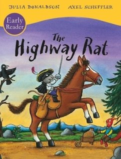The Highway Rat Early Reader - Donaldson, Julia