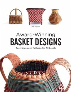 Award-Winning Basket Designs: Techniques and Patterns for All Levels - English, Pati