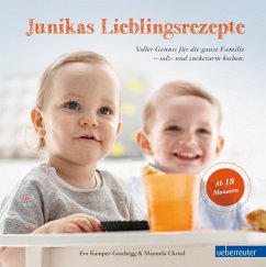 Junikas Lieblingsrezepte - Christl, Manuela;Kamper-Grachegg, Eva
