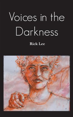 Voices in the Darkness - Lee, Rick