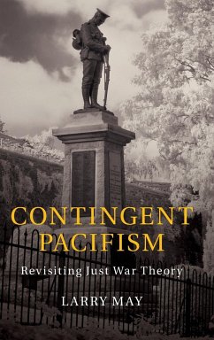 Contingent Pacifism - May, Larry