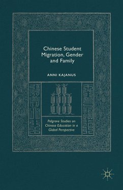 Chinese Student Migration, Gender and Family - Kajanus, Anni